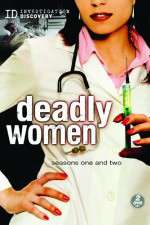 Watch Deadly Women Alluc