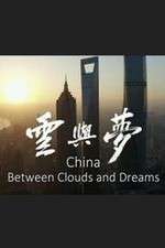 Watch China: Between Clouds and Dreams Alluc