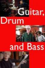 Watch Guitar, Drum and Bass Alluc