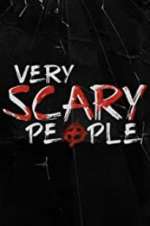Watch Very Scary People Alluc
