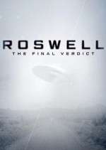 Watch Roswell: The Final Verdict Alluc