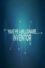 Watch Make Me a Millionaire Inventor Alluc