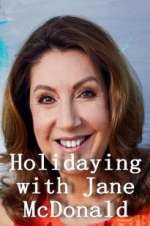 Watch Holidaying with Jane McDonald Alluc
