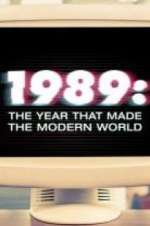 Watch 1989: The Year That Made The Modern World Alluc