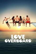 Love Overboard alluc