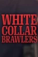 Watch White Collar Brawlers Alluc