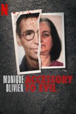 Watch Monique Olivier: Accessory to Evil Alluc