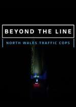 Watch Beyond the Line: North Wales Traffic Cops Alluc