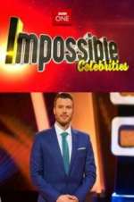 Watch Impossible Celebrities Alluc