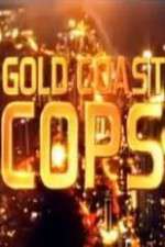 Watch Gold Coast Cops Alluc