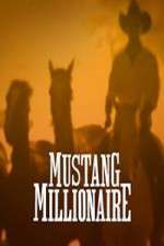 Watch Mustang Millionaire Alluc