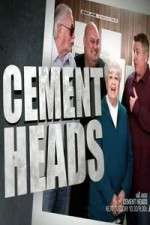 Watch Cement Heads Alluc