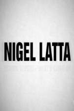 Watch Nigel Latta Alluc