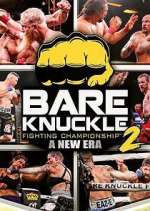 Watch Bare Knuckle Fighting Championship Alluc