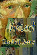 Watch Vincent The Full Story Alluc