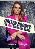 Watch Coleen Rooney: The Real Wagatha Story Alluc