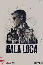 Watch Bala Loca Alluc