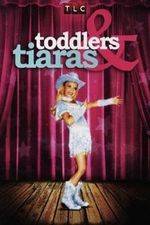 Watch Toddlers and Tiaras Alluc