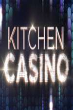 Watch Kitchen Casino Alluc