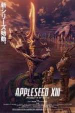 Watch Appleseed XIII Alluc
