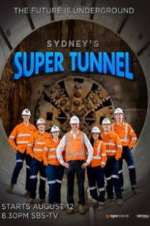 Watch Sydney\'s Super Tunnel Alluc
