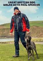Watch Great British Dog Walks with Phil Spencer Alluc