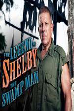 Watch The Legend of Shelby the Swamp Man Alluc