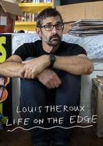 Watch Louis Theroux: Life on the Edge Alluc