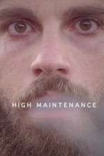 Watch High Maintenance Alluc