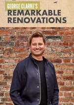 Watch George Clarke's Remarkable Renovations Alluc