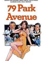 Watch 79 Park Avenue Alluc