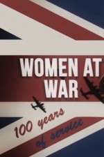 Watch Women at War: 100 Years of Service Alluc