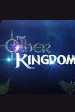 Watch The Other Kingdom Alluc