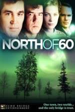 Watch North of 60 Alluc