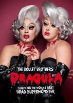 Watch The Boulet Brothers' DRAGULA Alluc