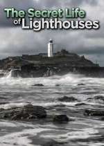 Watch The Secret Life of Lighthouses Alluc