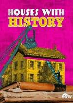 Watch Houses with History Alluc
