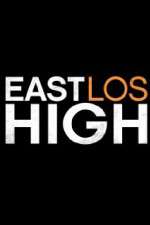 Watch East Los High Alluc