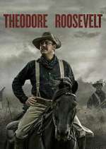 Watch Theodore Roosevelt Alluc