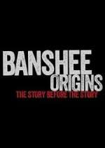 Watch Banshee Origins Alluc