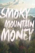 Watch Smoky Mountain Money Alluc