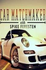 Watch Car Matchmaker with Spike Feresten Alluc