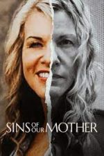 Watch Sins of Our Mother Alluc