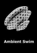 Watch Ambient Swim Alluc