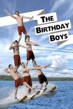Watch The Birthday Boys Alluc