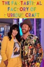Watch The Fantastical Factory of Curious Craft Alluc