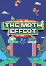Watch The Moth Effect Alluc