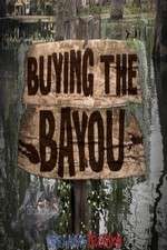 Watch Buying The Bayou Alluc
