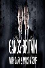 Watch Gangs of Britain with Gary and Martin Kemp Alluc