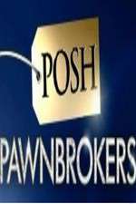 Watch Posh Pawnbrokers Alluc